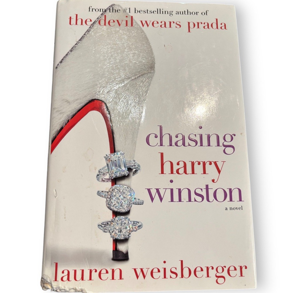 Chasing Harry‎ Winston Lauren Weisberger Hardcover Novel First Edition Chick Lit